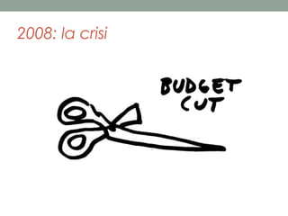2008: la crisi

 