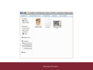 5 novembre 2010
Vincenza Ferrara
vide
 