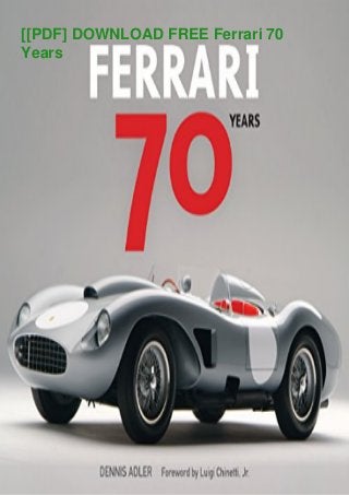 [[PDF] DOWNLOAD FREE Ferrari 70
Years
 