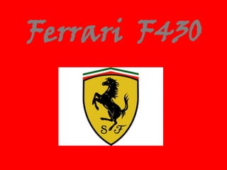 Ferrari  F430 