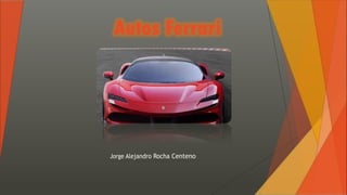 Autos Ferrari
 