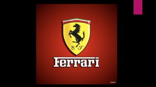 Ferrari -An Overview