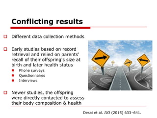 Conflicting results
 Different data collection methods
 Early studies based on record
retrieval and relied on parents'
r...