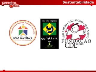 Sustentabilidade
 