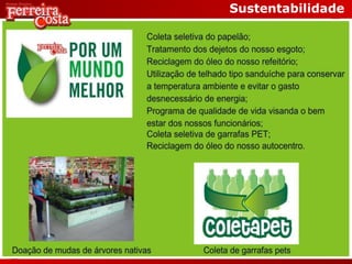 Sustentabilidade
 