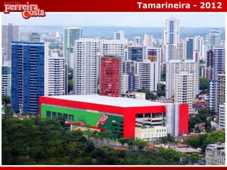 Tamarineira - 2012
 