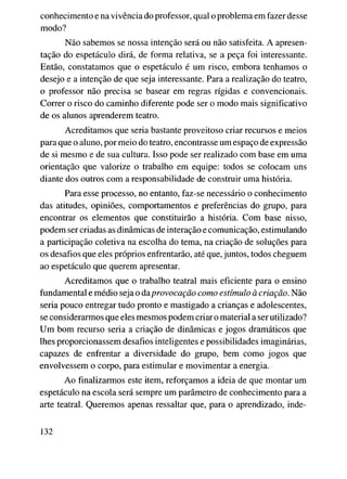 Ferreira, sueli. (org.). o ensino das artes; construindo caminhos. 10ª ed. sp; papirus, 2012. (coleção ágere)