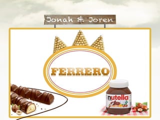 Presentatie: Ferrero