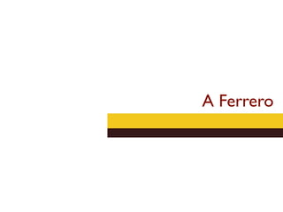 A Ferrero
 