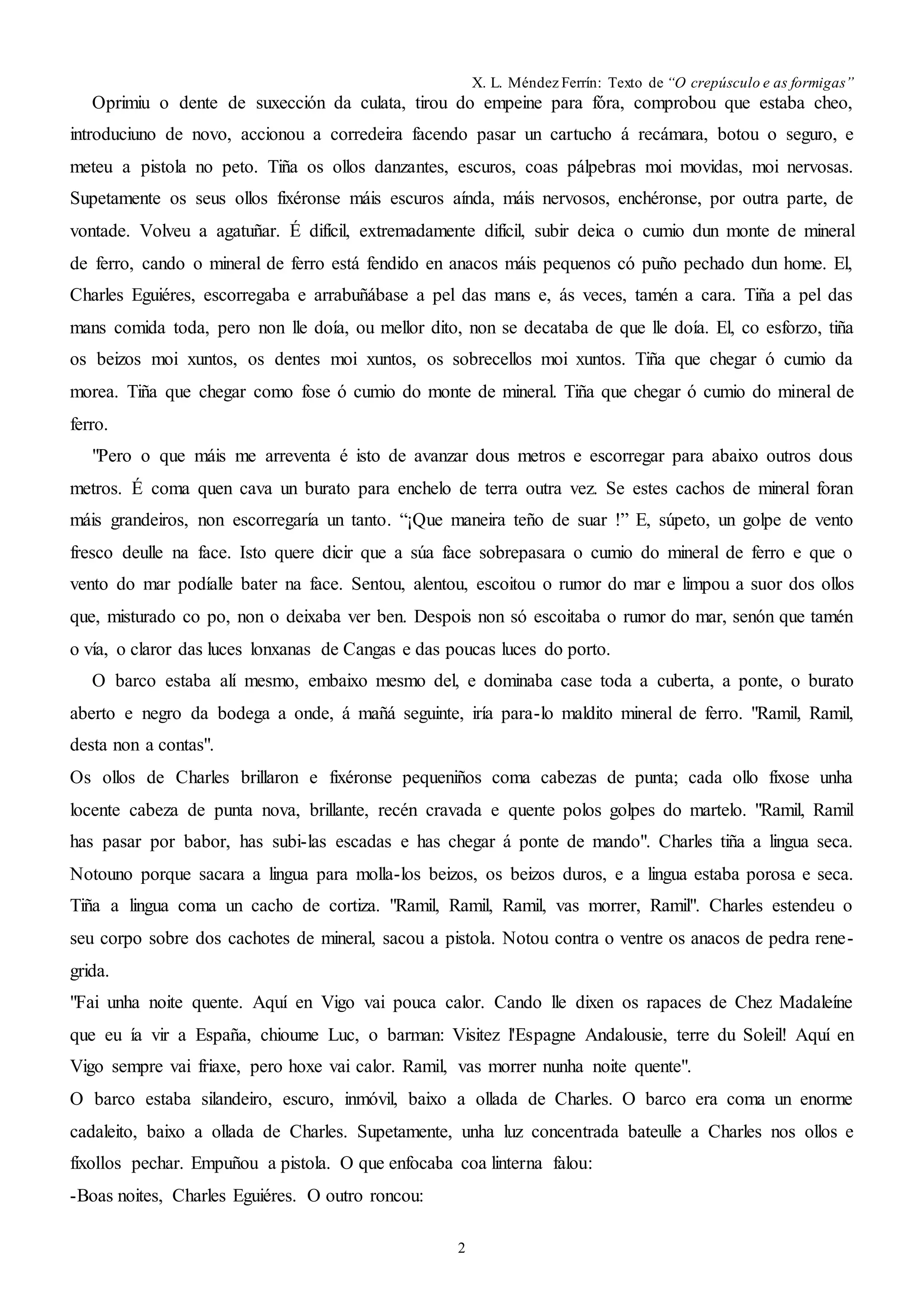 Xosé Luís Méndez Ferrín: Ramil, Ramil, vas morrer Ramil. O Crepúsculo e ...