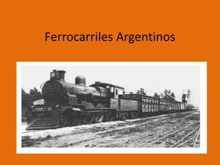 Ferrocarriles Argentinos
 