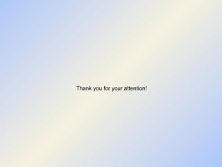 Thank you for your attention! 