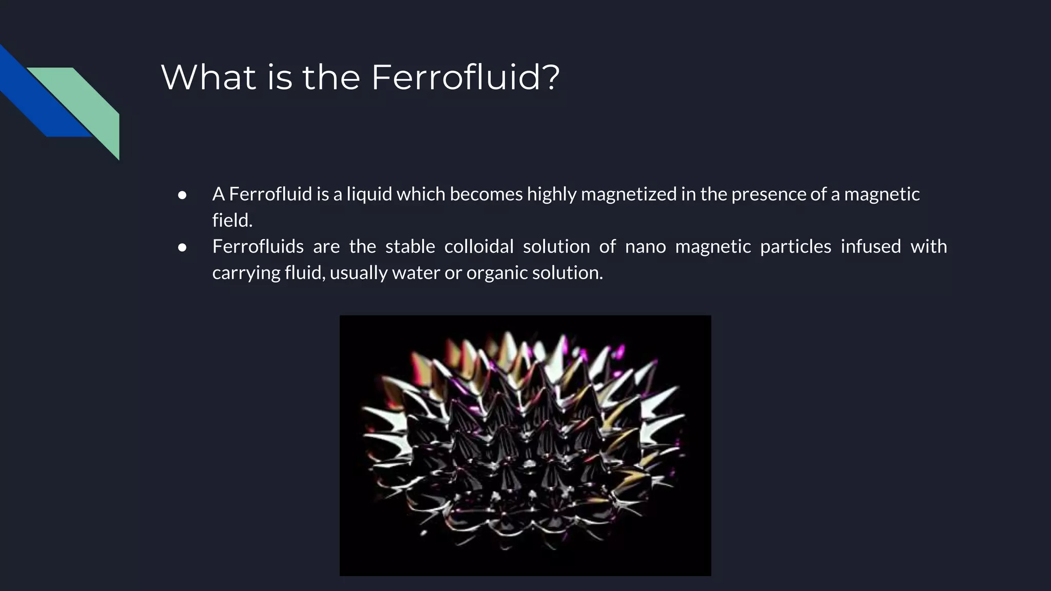 Ferrofluids and their applications PPT
