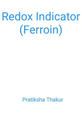 Ferroin as a Redox Indicator 