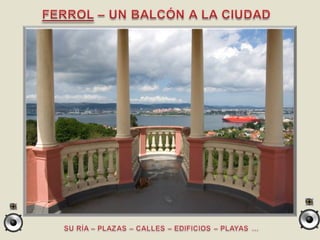 Ferrol y sus alrededores