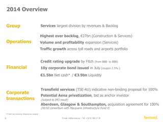 Agenda 
Group overview 
Looking Ahead 
Appendix 
2014 – First Half results 
Introduction to 407ETR Toll road 
Managed Lanes Toll roads 
2013 – Full year results 
9 E-mail: ir@ferrovial.es – Tel: +34 91 586 27 30 
 