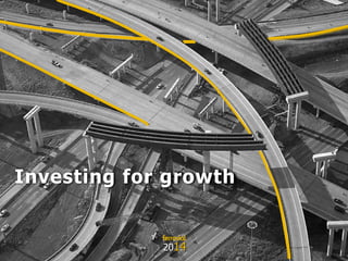 Investing for growth 
ferrovial 
2014 
1 E-mail: ir@ferrovial.es – Tel: +34 91 586 27 30 
 