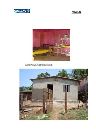 VALEC
A definitiva, ficando pronta:
 