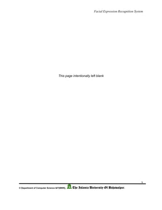 Facial Expression Recognition System
x
© Department of Computer Science &IT(BWN), The Islamia University Of Bahawalpur.
This page intentionally left blank
 