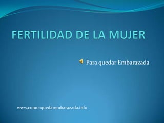 Para quedar Embarazada




www.como-quedarembarazada.info
 