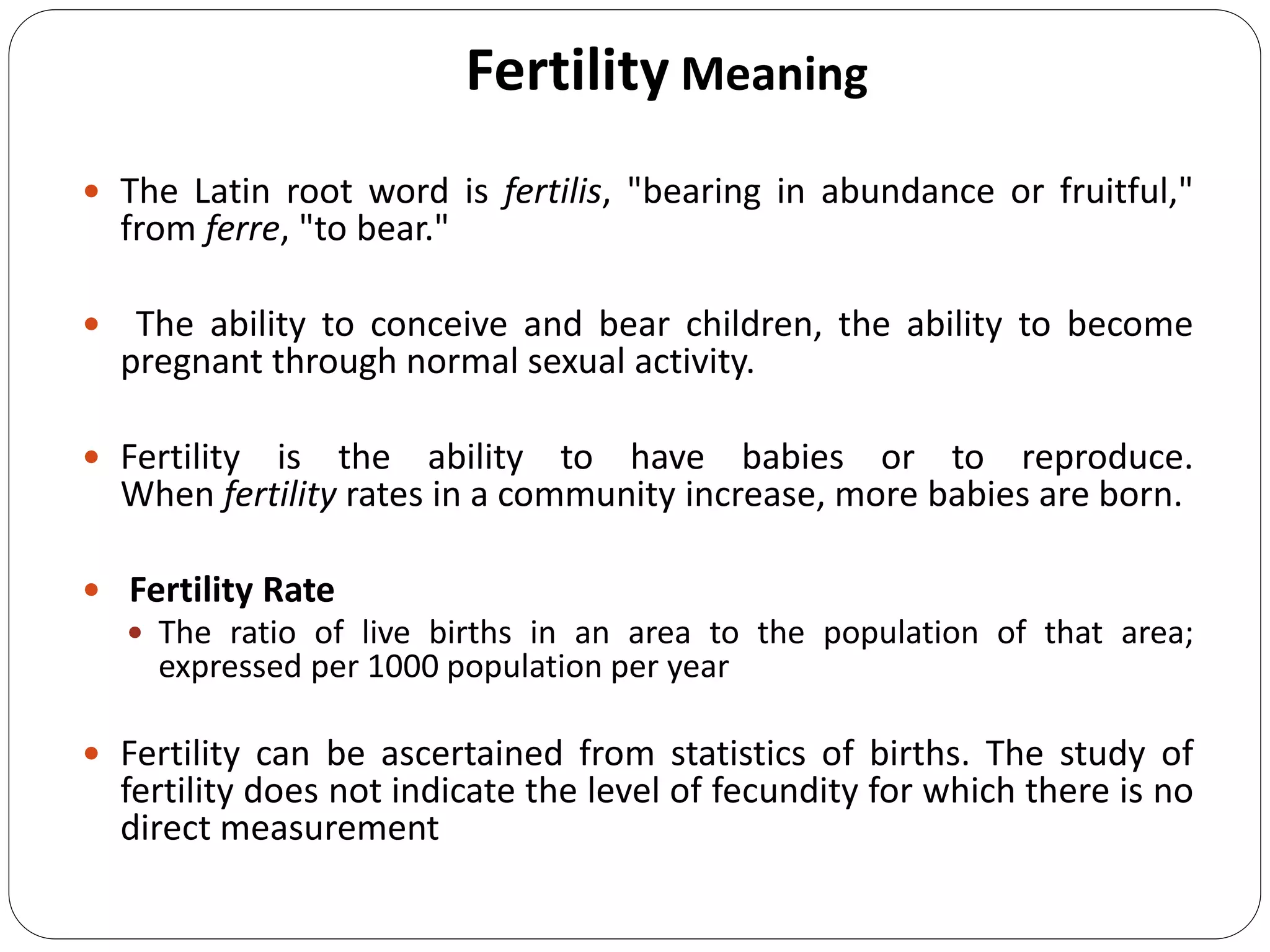 Fertility and its indicators