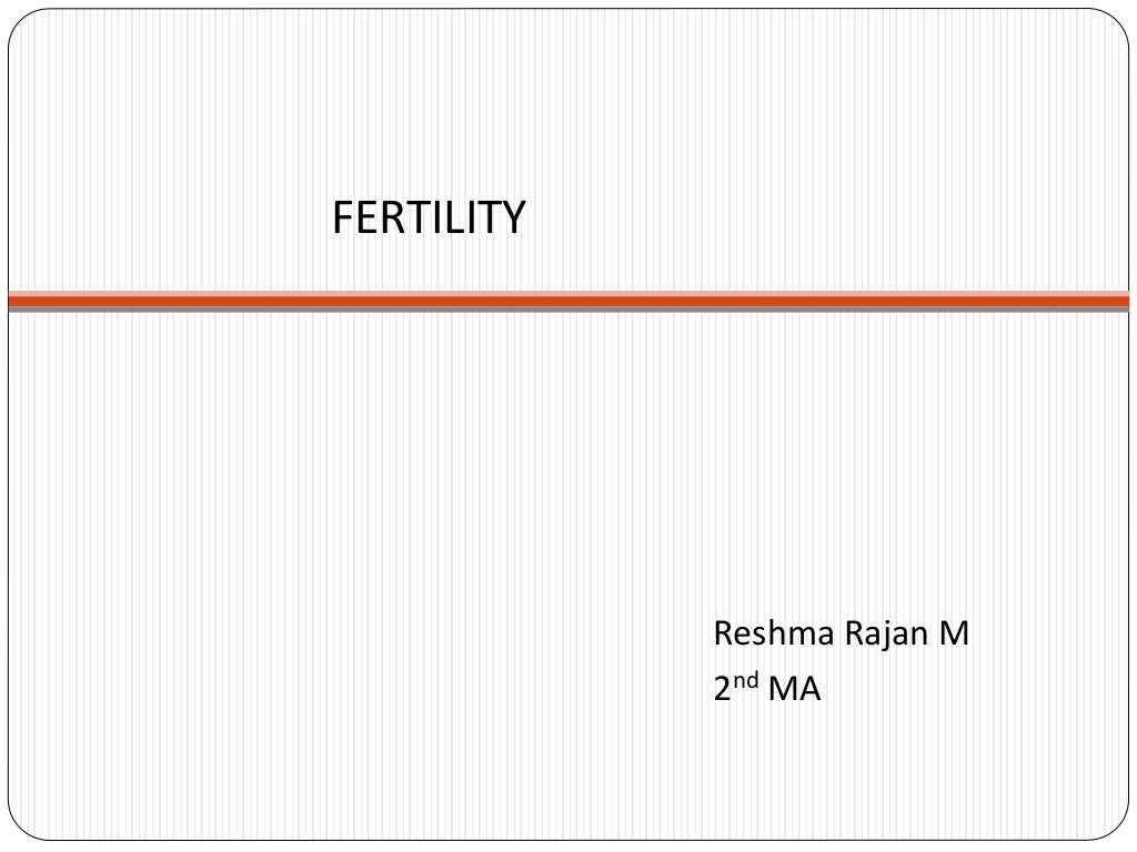 Fertility and its indicators