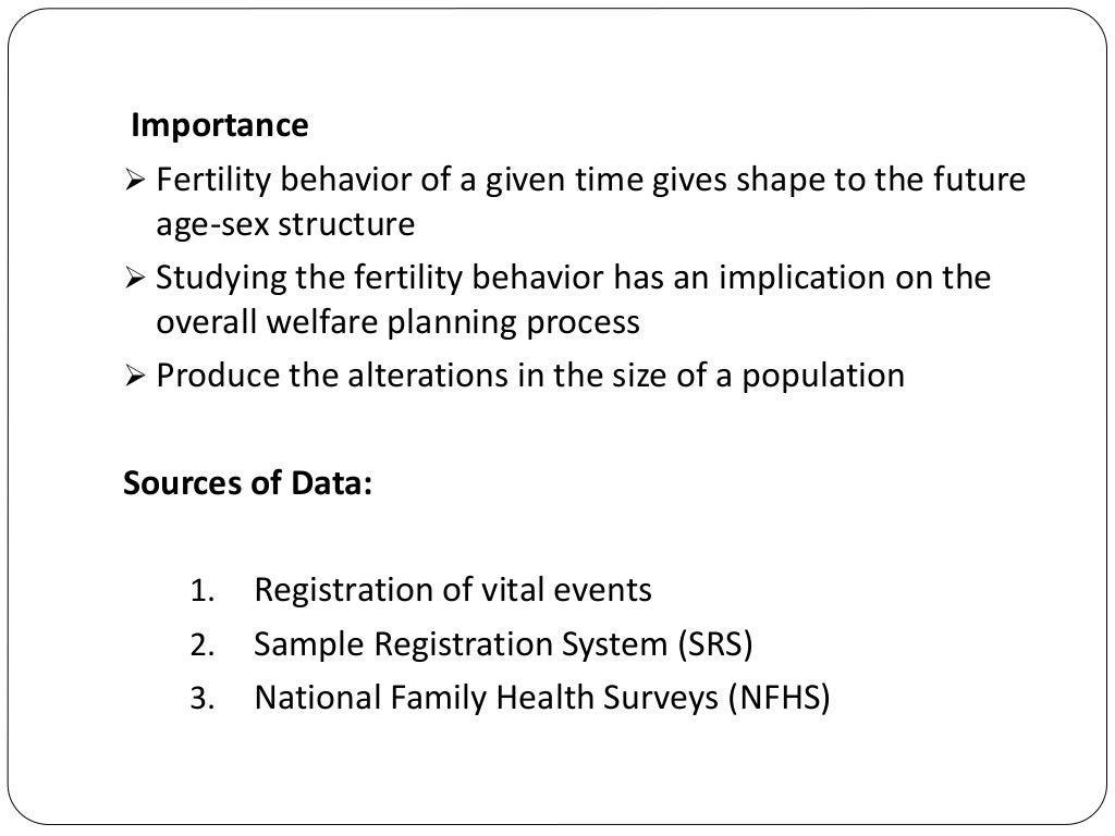Fertility and its indicators