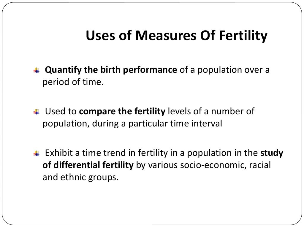 Fertility and its indicators