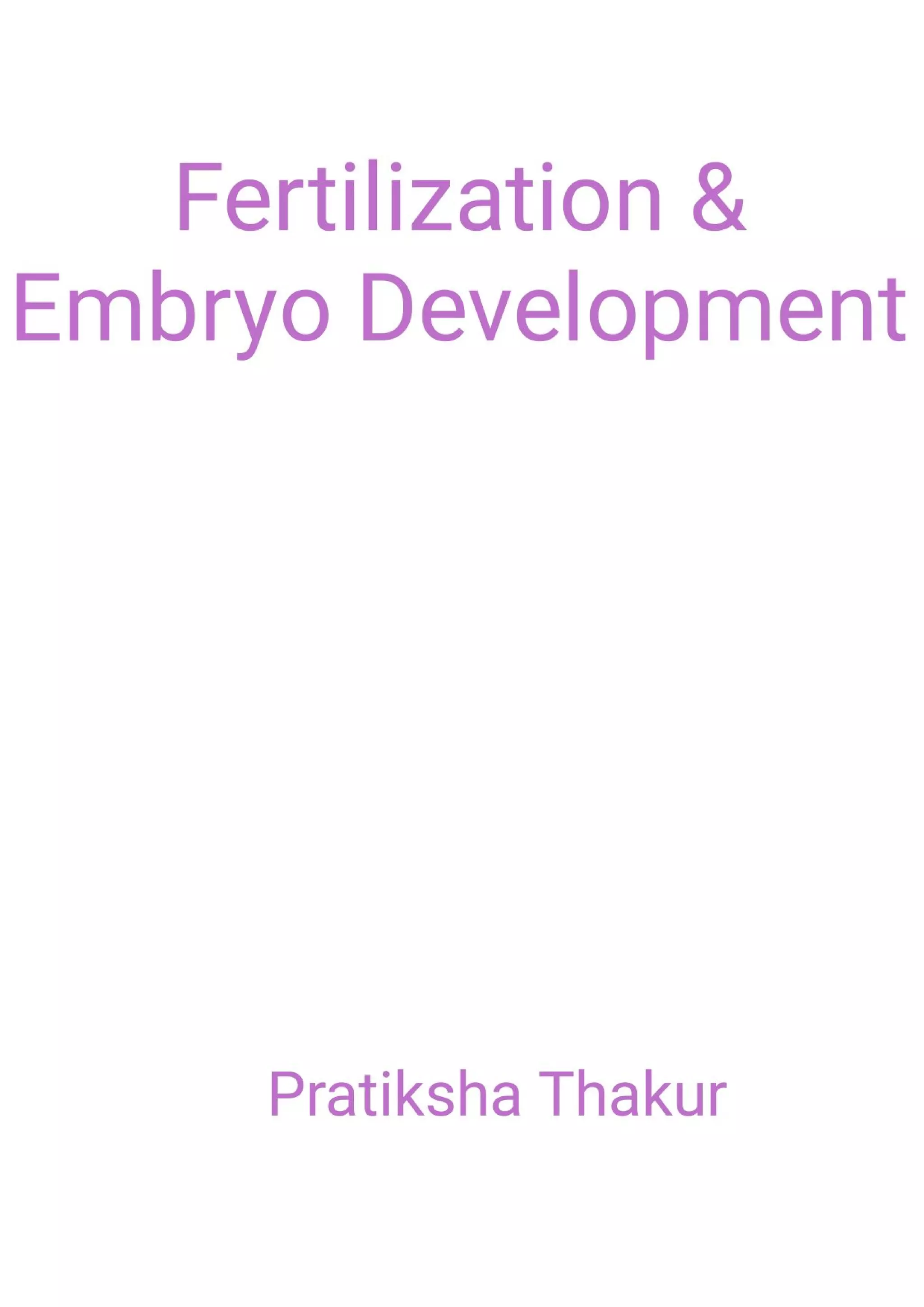 Fertilization and Embryo Development | PDF