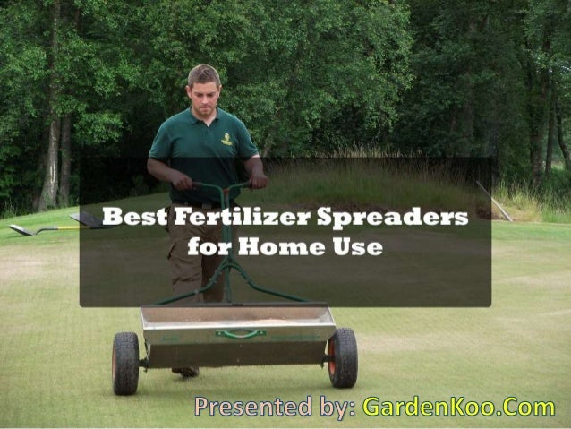 Best Fertilizer Spreaders