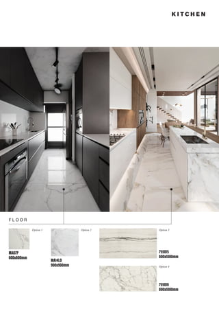 PUACM04
200x200mm
F L O O R
MD02N
150x1200mm
Option 2
LG02
150x600mm
Option 3
K I T C H E N
W A L L
Option 1
CT03PWX
200x200mm
Option 2
VG03N/ST
150x1200mm
Option 1
 