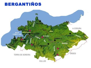 BERGANTIÑOS
 