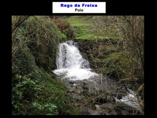 Rego da Freixa
Poio
 