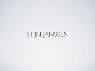 STIJN JANSSEN
 