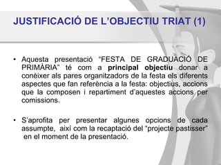 COMISSIÓ DE: CATERINGSrs. Kgsaa, Abahgag,Hatres.