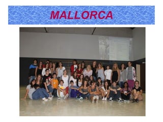 MALLORCA
 