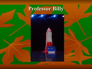 Professor Billy 