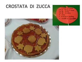 CROSTATA DI ZUCCA
 