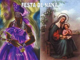 FESTA DE NANÃ 