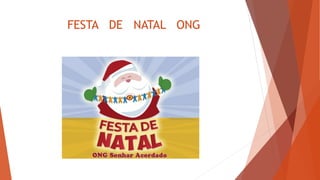 FESTA DE NATAL ONG