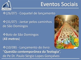 Eventos Sociais(26/07) - Coquetel de lançamento