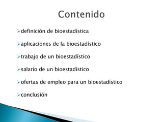 definición de bioestadística aplicaciones de la bioestadístico trabajo de un bioestadístico salario de un bioestadístico ofertas de empleo para un bioestadístico conclusión 