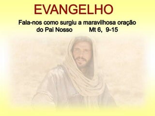 Festa do pai nosso 2017