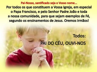 Festa do pai nosso 2017