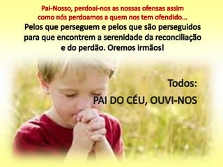 Festa do pai nosso 2017