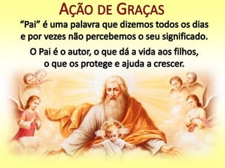 Festa do pai nosso 2017