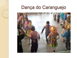 Dança do Caranguejo
 