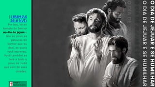 (J EREMIAS
36:6 NVI)
Por isso, vá ao
templo do Senhor
no dia do jejum e
leia ao povo as
palavras do
Senhor que eu
ditei, as quais
você escreveu.
Você também as
lerá a todo o
povo de Judá
que vem de suas
cidades.
Graça e
Conhecim ento
Graça e
Conhecim ento
 