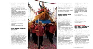 vários grupos musicais. O fogo de
artifício é às 24 horas.
No dia seguinte, temos a famosa
Corrida de Cavalos, argolinhas e
desilada e, à noite a exibição de
grupos musicais. Esta romaria é
considerada das maiores festas
religiosas de Gaia e do Norte de
Portugal.
local: Carvalhos - Pedroso
GPS: 41°3’36.8676”N 8°34’37.2612”W
contactos
Posto de Turismo da Beira-rio
tel.: 223 773 088
e-mail: turismo.vngaia@cm-gaia.pt
site: www.cm-gaia.pt
VILa PoUCa De aGUIar
Festa Da VILa e Do ConCeLHo
De VILa PoUCa De aGUIar
31dejulho,01e02deagosto
Evento popular, de cariz religioso com
grande participação da população
residente e emigrante.
A animação inclui bandas ilarmónicas,
fanfarras e Arruadas de Bombos, a par
de espetáculos de grande escala,
realizados ao ar livre, no centro da
sede do concelho.
A procissão de domingo, dedicada ao
padroeiro da sede do concelho e aos
padroeiros das freguesias, é o
momento alto das comemorações, de
grande solenidade e religiosidade
popular.
trajados com as tradicionais vestes
das gentes da pesca. À passagem
defronte ao Rio Douro, procede-se à
bênção dos barcos acompanhados pelo
toque das sirenes e morteiros.
local: Centro Piscatório da Afurada - Afurada
GPS: 4108’34.09”N 8038’52.61”W
Festa em Honra Da nossa
senHora Da saúDe
12a15deagosto
As Festas em honra da Nossa
Senhora da Saúde, realizam-se no
Monte Murado, num ambiente
natural, nos os dias 12, 13,14 e 15
de agosto, atraindo milhares de
visitantes para aí cumprirem as
suas promessas e rezarem as suas
preces.
Junto à capela, situada ao cimo deste
monte, é erguido um altar, sob um
toldo, onde são realizadas duas missas
campais, uma às 09h00 e a da festa
pelas 11h00, saindo depois a procissão
longa numa interminável ila de iéis,
abrilhantada por grupos ilarmónicos.
Milhares de romeiros levam compridos
círios, intercalando com os respetivos
andores, descem e contornam o
cruzeiro e sobem novamente a
íngreme ladeira.
Para além da animação não falta a
tradicional sardinha assada, o
bacalhau assado na brasa, caldo verde
com a típica broa, rulotes de farturas,
doces e fruta. Durante o dia, atuam
documentais apontem para o século
XVIII. O seu interior possui três
retábulos em talha policroma e
dourada de inluência rococó e um
púlpito de madeira. De salientar a
imagem do Senhor da Pedra: um Cristo
Cruciicado.
O culto popular ao Senhor da Pedra
manifesta-se através da romaria do
domingo da Santíssima Trindade e é
considerada uma das maiores e das
mais carismáticas do concelho.
No entanto, são muitos os que visitam
o local durante todo o ano.
A praia e a Alameda do Senhor da
Pedra são motivos adicionais para
visita e lazer.
local: Alameda do Senhor da Pedra –
Gulpilhares
GPS: 4104’11.95”N 8039’15.11”W
Festa em Honra Do s. PeDro
Da aFUraDa
20a30dejunho
Gente de grande devoção, todos os
anos os pescadores prestam a devida
homenagem ao santo, com toda a
pompa e circunstância onde para além
das cerimónias religiosas não falta a
tradicional sardinha assada com a
típica broa de Avintes e o fogo de
artifício. Esta festa atinge o seu auge,
aquando da saída da procissão, cujos
andores transportam imagens de
santos e santas de tamanho natural,
seguidos pelos seus iéis devidamente
| FESTAS E ROMARIAS NORTE DE PORTUGAL | FESTAS E ROMARIAS NORTE DE PORTUGAL136 137
 