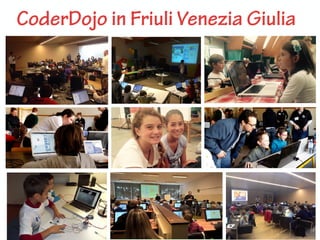 CoderDojo in Friuli Venezia Giulia
 